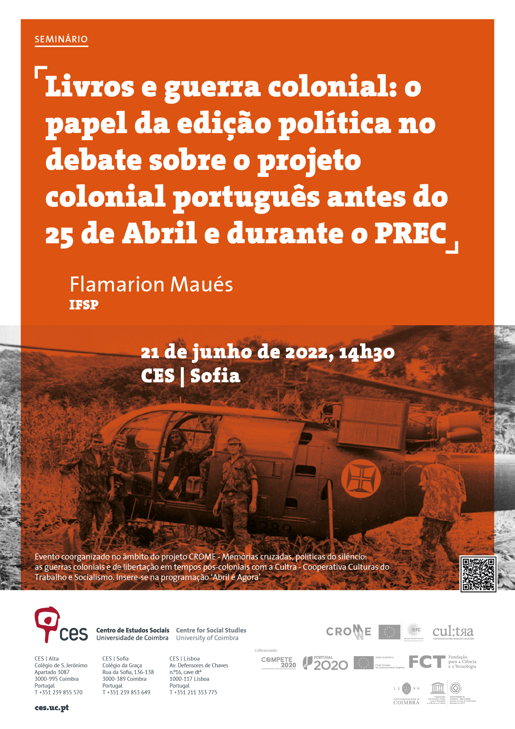 Livros e guerra colonial: o papel da edição política no debate sobre o projeto colonial português antes do 25 de Abril e durante o PREC<span id="edit_37992"><script>$(function() { $('#edit_37992').load( "/myces/user/editobj.php?tipo=evento&id=37992" ); });</script></span>