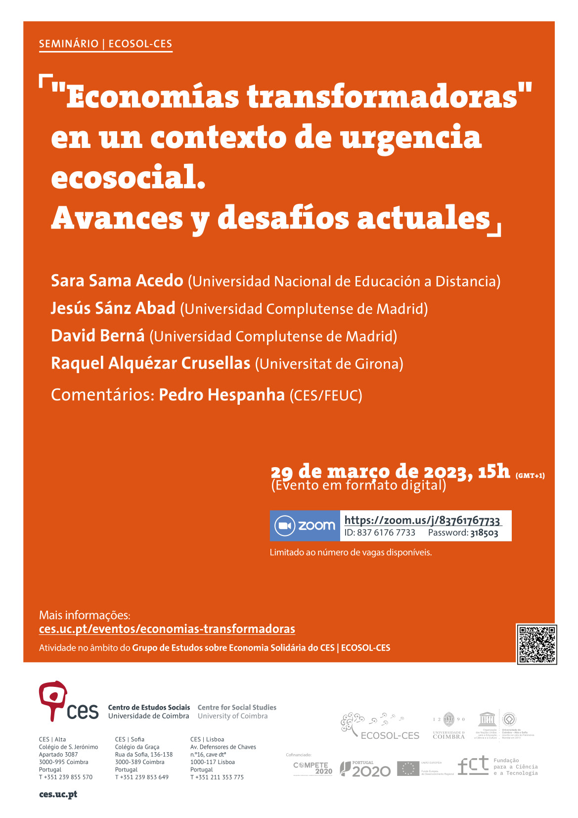 "Economías transformadoras" en un contexto de urgencia ecosocial. Avances y desafíos actuales<span id="edit_42399"><script>$(function() { $('#edit_42399').load( "/myces/user/editobj.php?tipo=evento&id=42399" ); });</script></span>