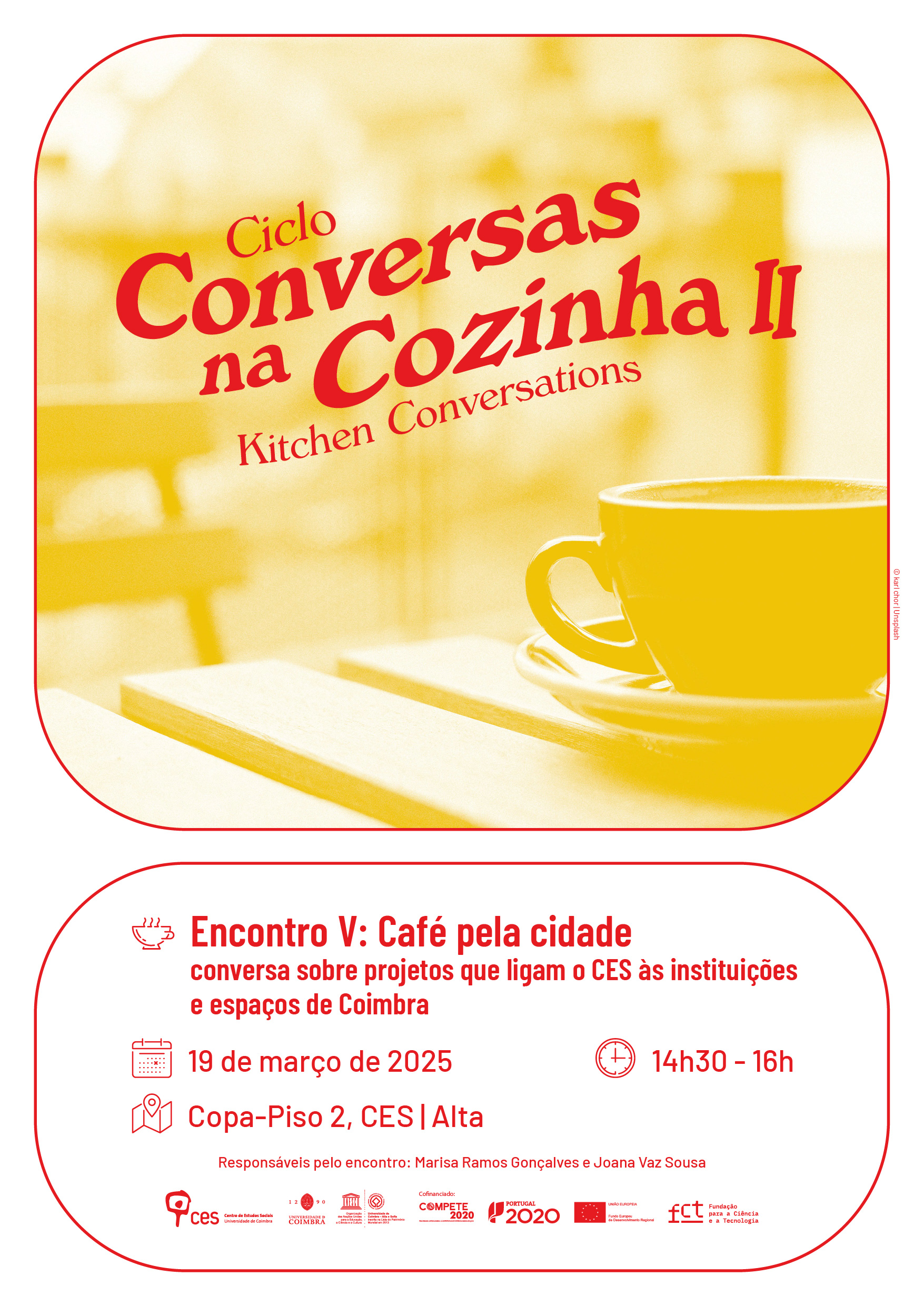 Coffee around the city: conversation about projects that connect CES to institutions and spaces in Coimbra<span id="edit_46424"><script>$(function() { $('#edit_46424').load( "/myces/user/editobj.php?tipo=evento&id=46424" ); });</script></span>