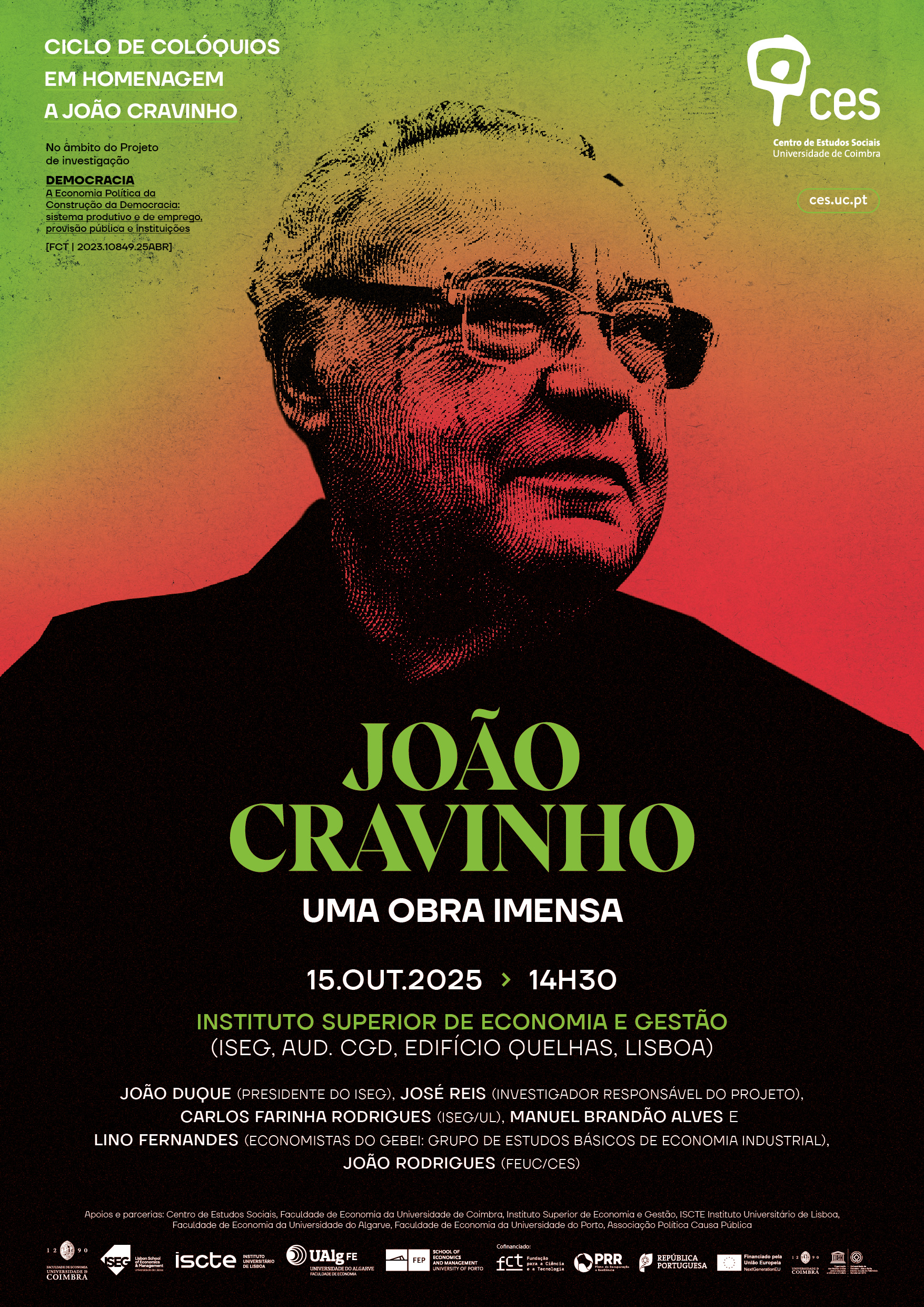 João Cravinho: an immense body of work<span id="edit_48506"><script>$(function() { $('#edit_48506').load( "/myces/user/editobj.php?tipo=evento&id=48506" ); });</script></span>