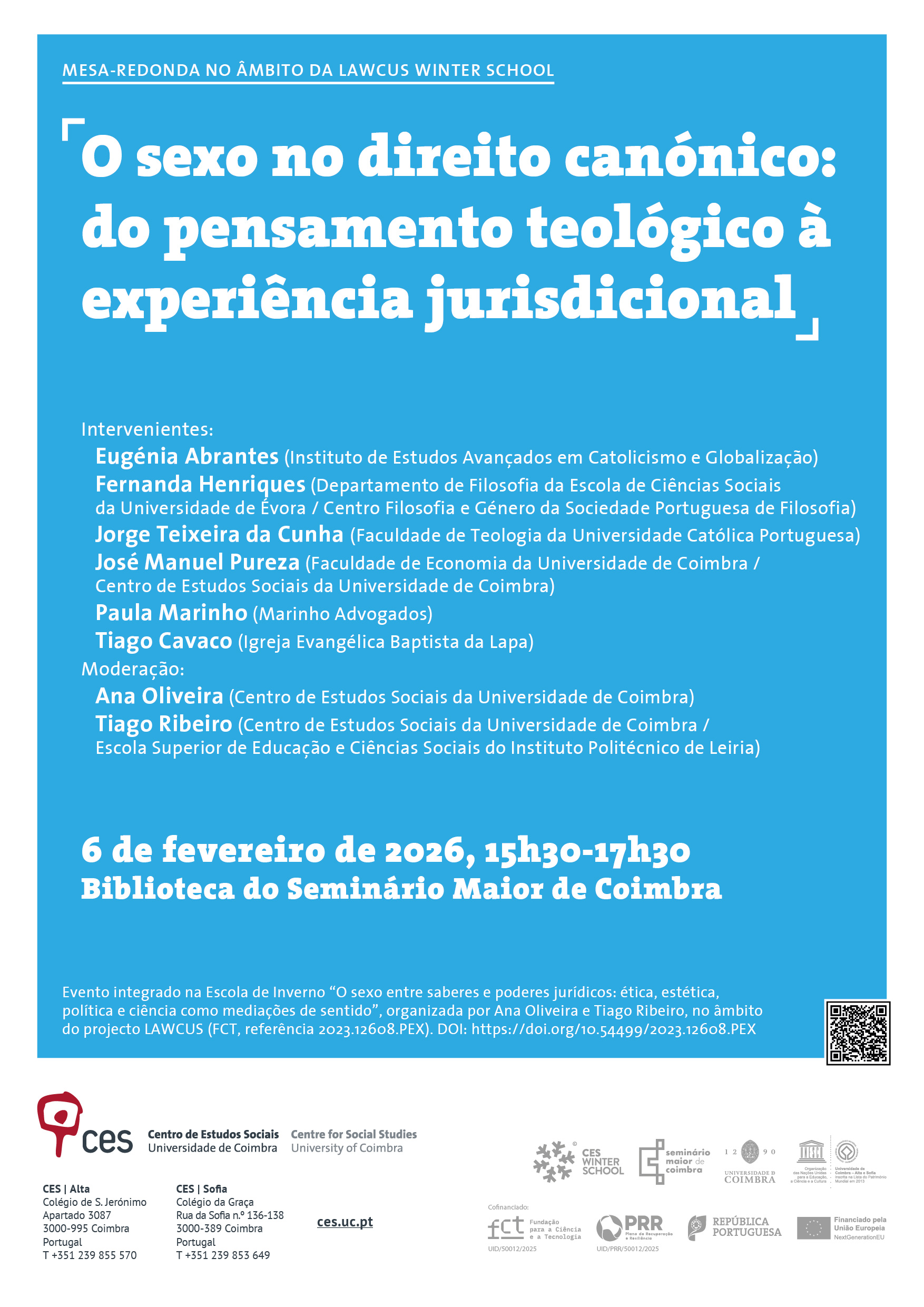 O sexo no direito canónico: do pensamento teológico à experiência jurisdicional<span id="edit_48704"><script>$(function() { $('#edit_48704').load( "/myces/user/editobj.php?tipo=evento&id=48704" ); });</script></span>