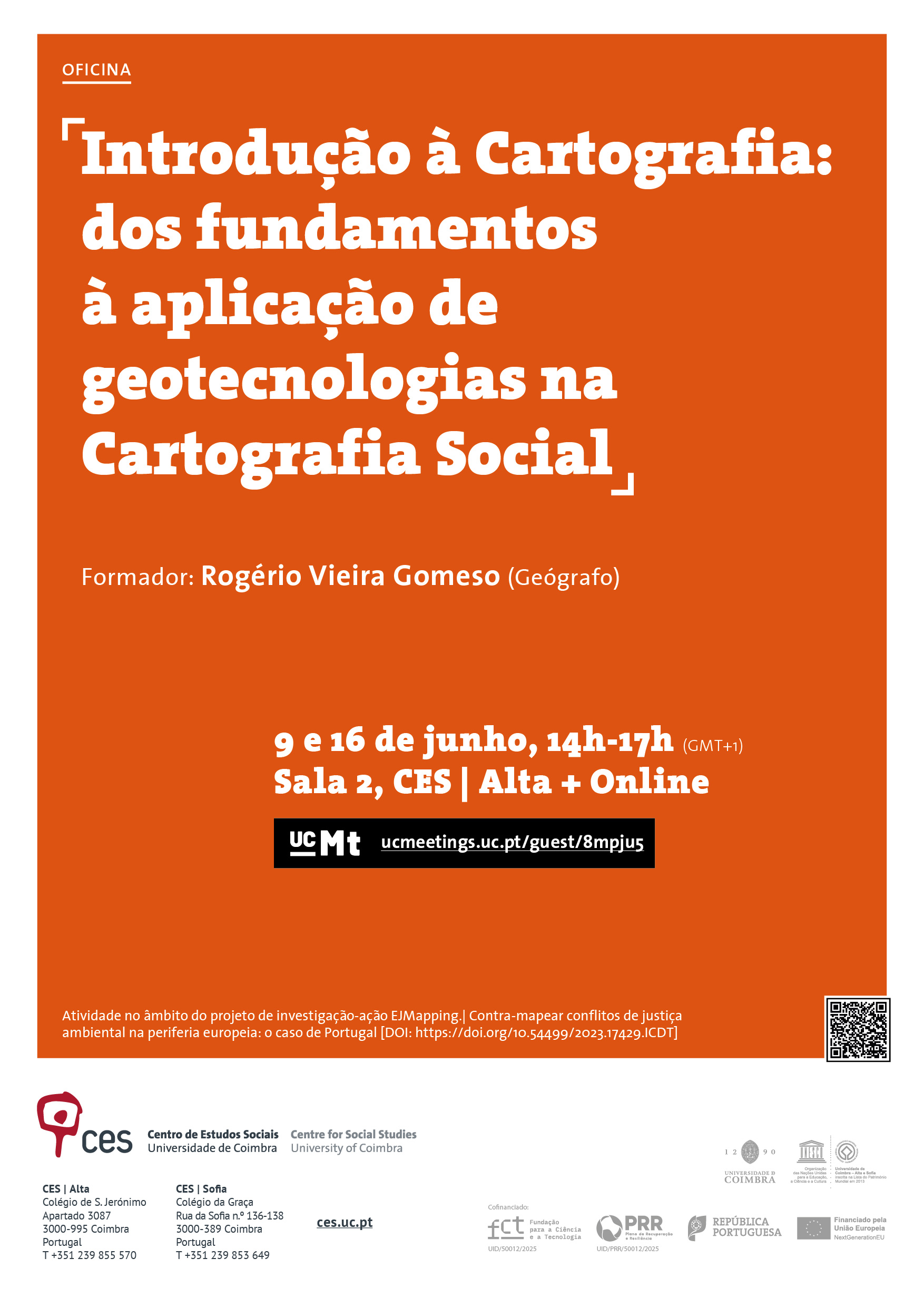 Workshop | Introduction to Cartography: from the fundamentals to the application of geotechnologies in Social Cartography<span id="edit_49578"><script>$(function() { $('#edit_49578').load( "/myces/user/editobj.php?tipo=evento&id=49578" ); });</script></span>