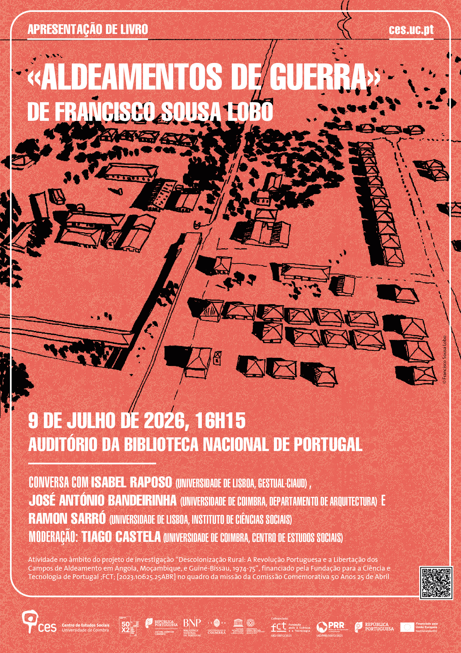&laquo;Aldeamentos de Guerra&raquo; by Francisco Sousa Lobo<span id="edit_49786"><script>$(function() { $('#edit_49786').load( "/myces/user/editobj.php?tipo=evento&id=49786" ); });</script></span>