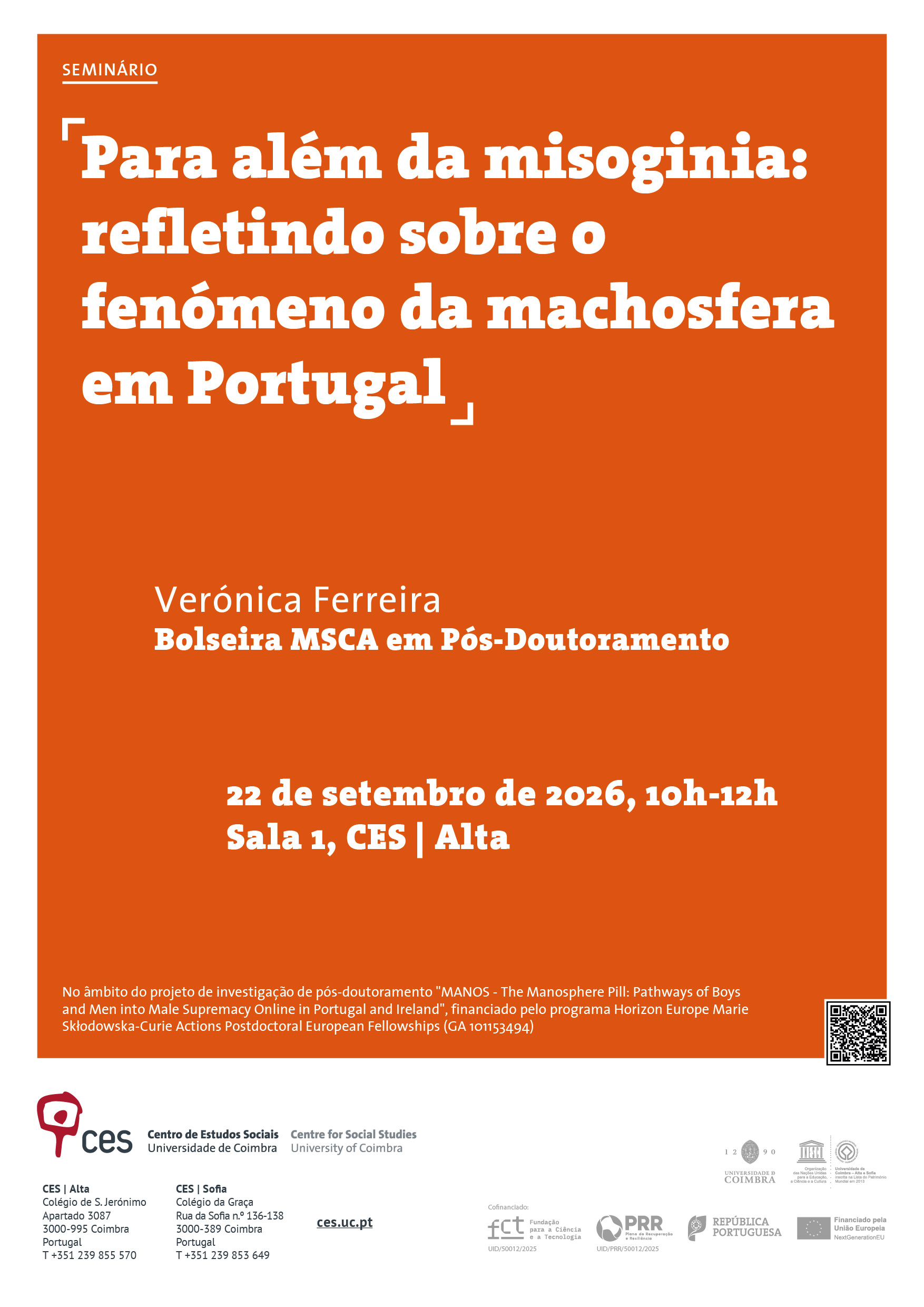Beyond misogyny: reflecting on the &lsquo;manosphere&rsquo; phenomenon in Portugal<span id="edit_49942"><script>$(function() { $('#edit_49942').load( "/myces/user/editobj.php?tipo=evento&id=49942" ); });</script></span>