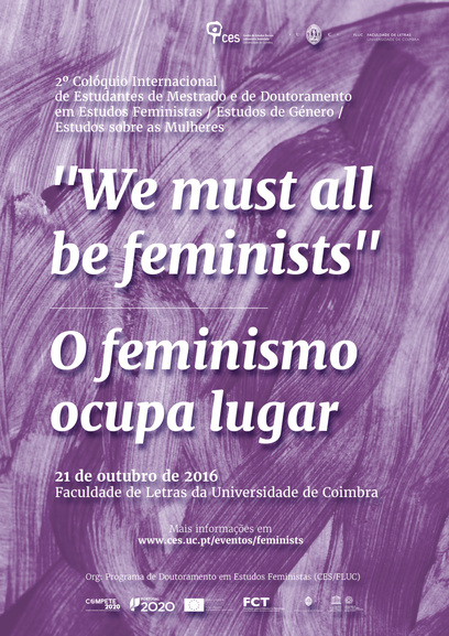 "We must all be feminists". O feminismo ocupa lugar<span id="edit_13841"><script>$(function() { $('#edit_13841').load( "/myces/user/editobj.php?tipo=evento&id=13841" ); });</script></span>