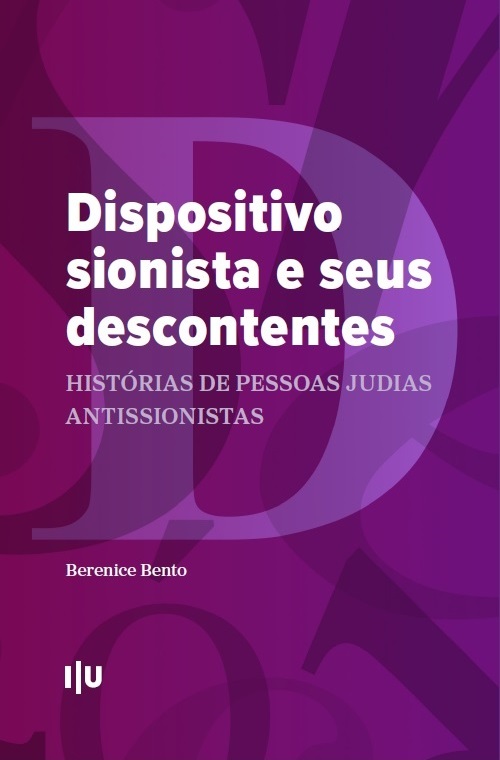 Dispositivo sionista e seus descontentes. Histórias de pessoas judias antissionistas